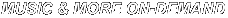 Music and more on-demand