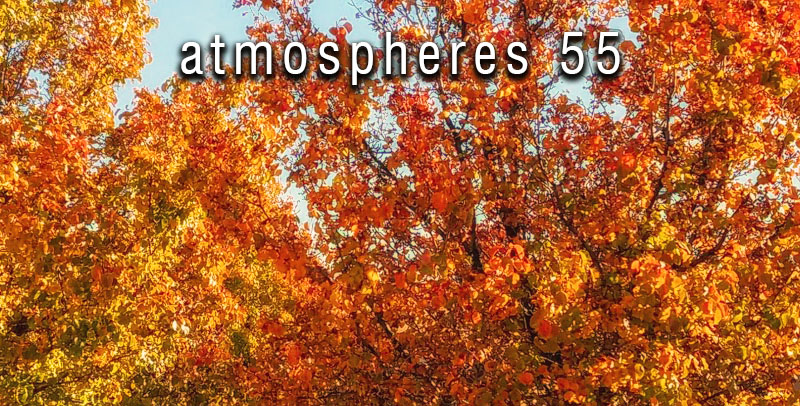 Atmospheres 55: November 29, 2016
